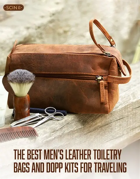 The Best Men’s Leather Toiletry Bags and Dopp Kits